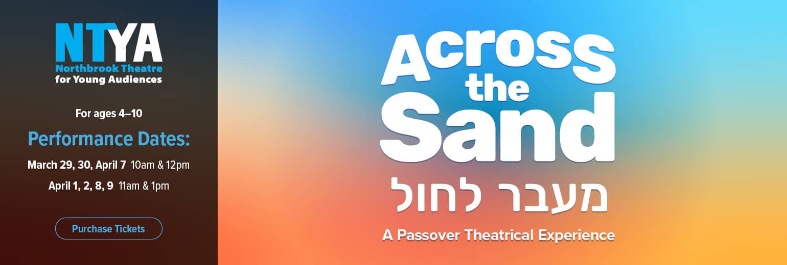 NTYA Presents Across the Sand מעבר לחול at Northbrook Theatre March 29-April 9 - Purchase Tickets