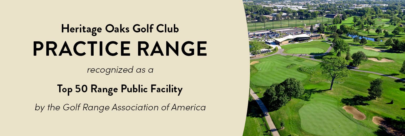 Heritage Oaks Golf Club Practice Range recognized as a Top 50 Range Public Facility by the Golf Range Association of America