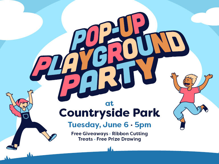 Pop-Up Playground Party at Countryside Park on Tuesday, June 6 at 5pm