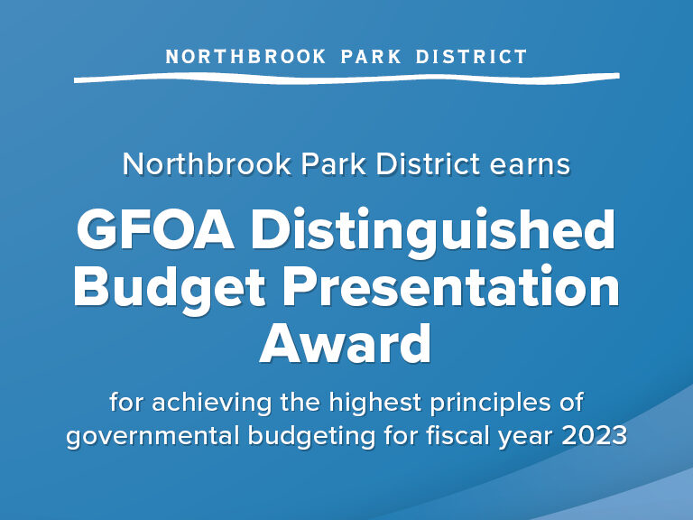 Northbrook Park District earns GFOA Distinguished Budget Presentation Award for achieving the highest principles of governmental budgeting for fiscal year 2023