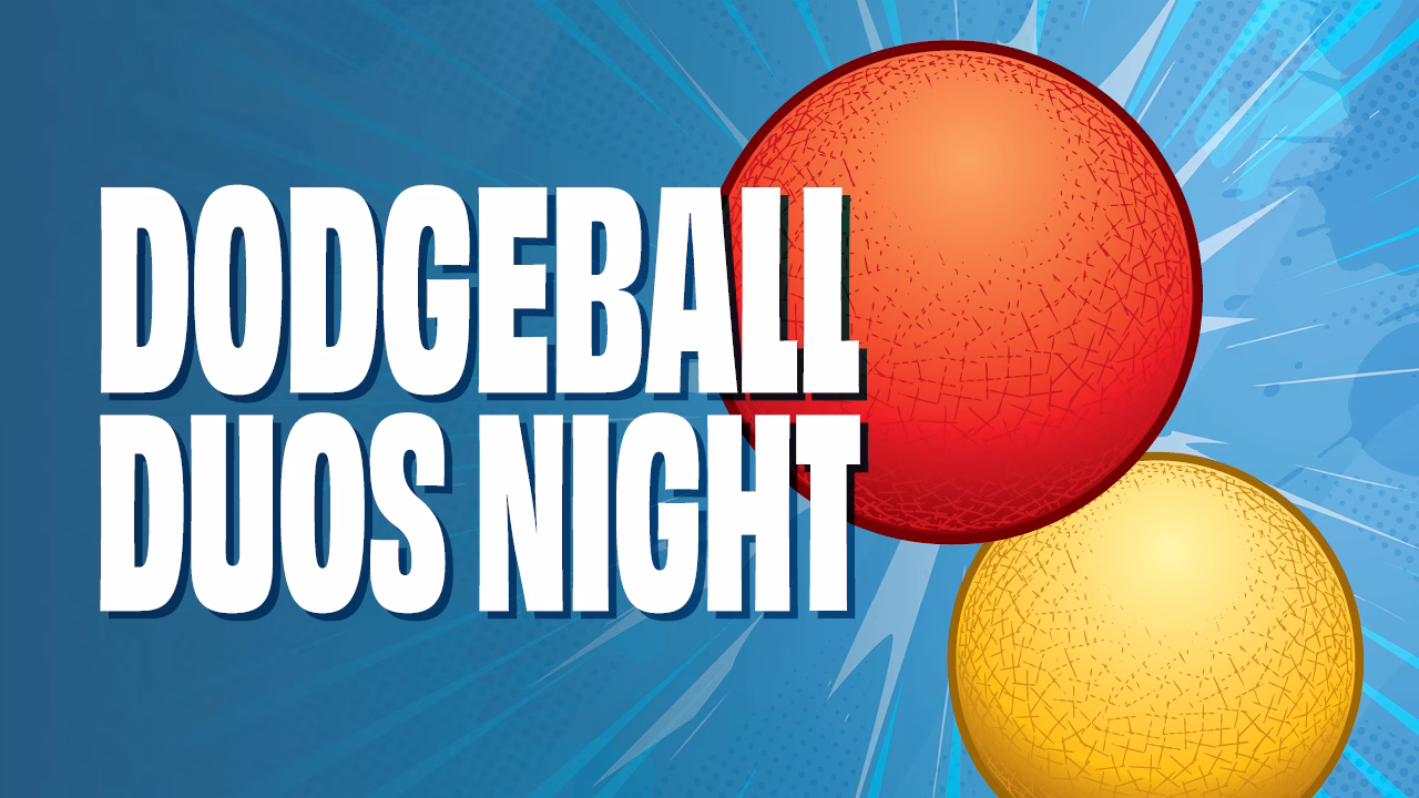 Dodgeball Duos Night